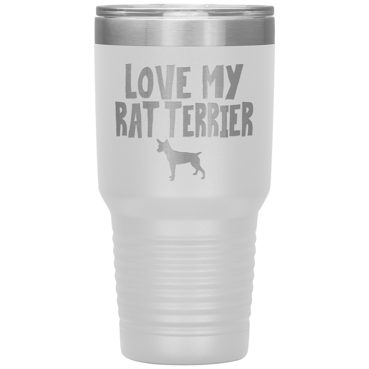 Love My Rat Terrier 30 Oz Vacuum Tumbler Tumblers White