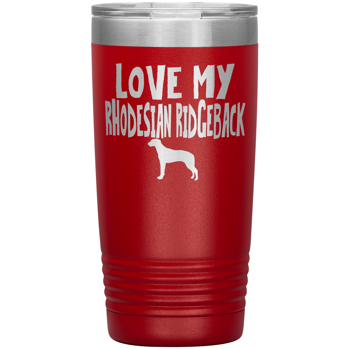 Love My Rhodesian Ridgeback  20 Oz Vacuum Tumbler Tumblers Red