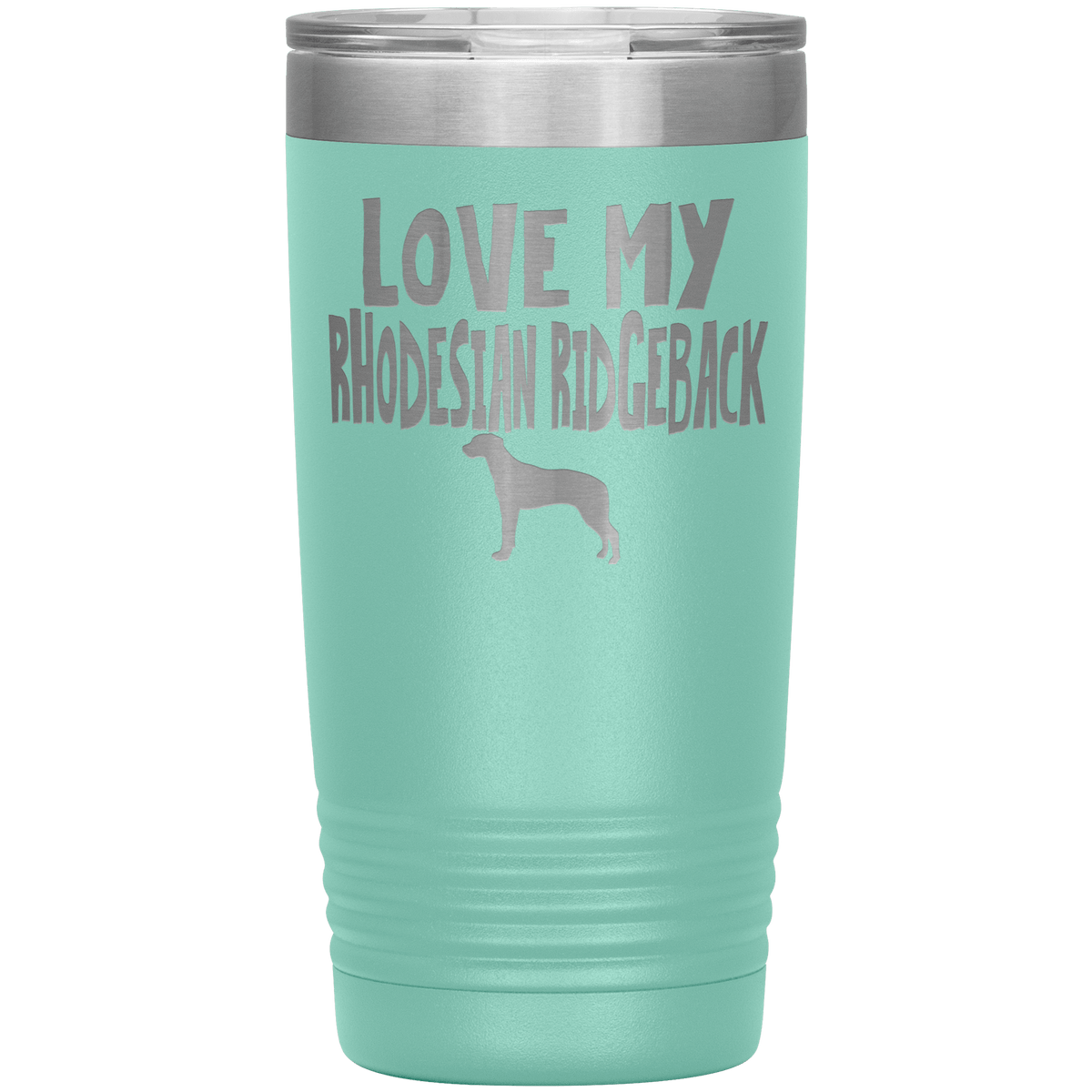 Love My Rhodesian Ridgeback  20 Oz Vacuum Tumbler Tumblers Teal