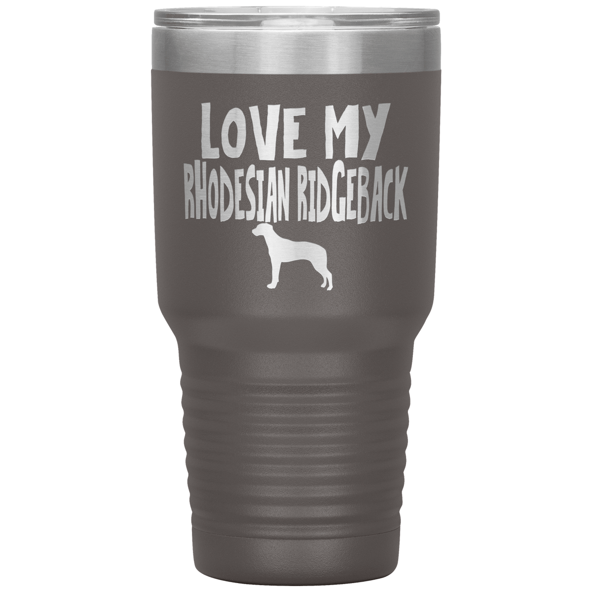Love My Rhodesian Ridgeback 30 Oz Vacuum Tumbler Tumblers Pewter