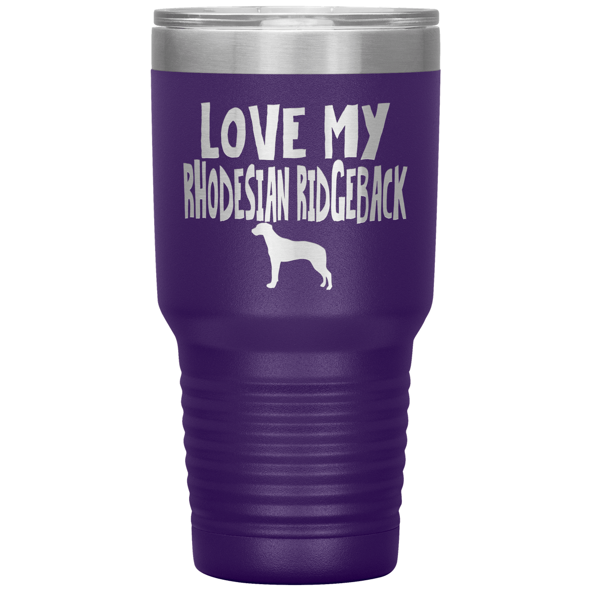 Love My Rhodesian Ridgeback 30 Oz Vacuum Tumbler Tumblers Purple