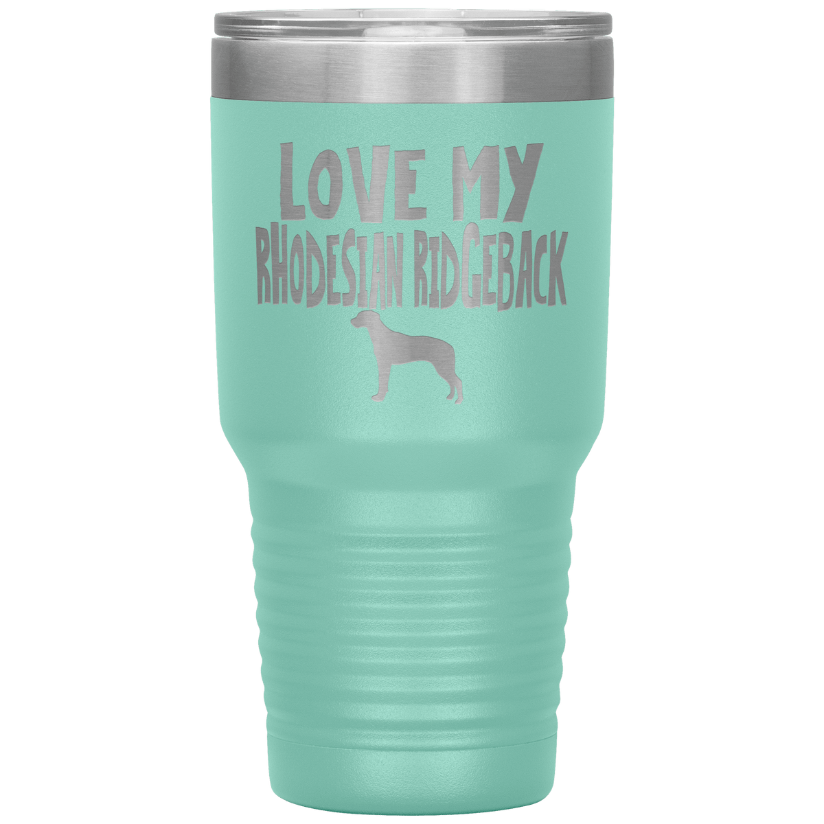 Love My Rhodesian Ridgeback 30 Oz Vacuum Tumbler Tumblers Teal