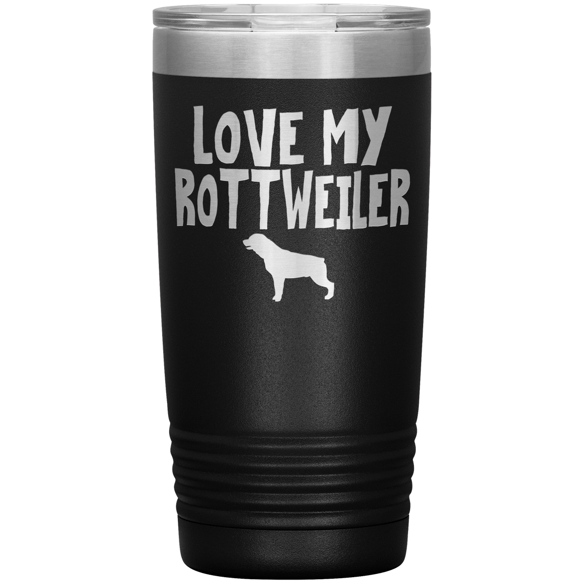 Love My Rottweiler 20 Oz Vacuum Tumbler Tumblers Black