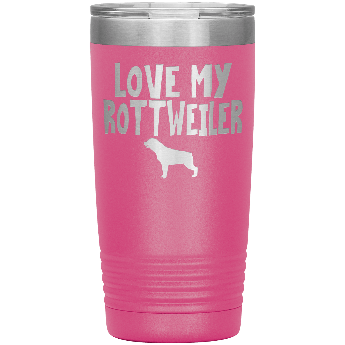 Love My Rottweiler 20 Oz Vacuum Tumbler Tumblers Pink