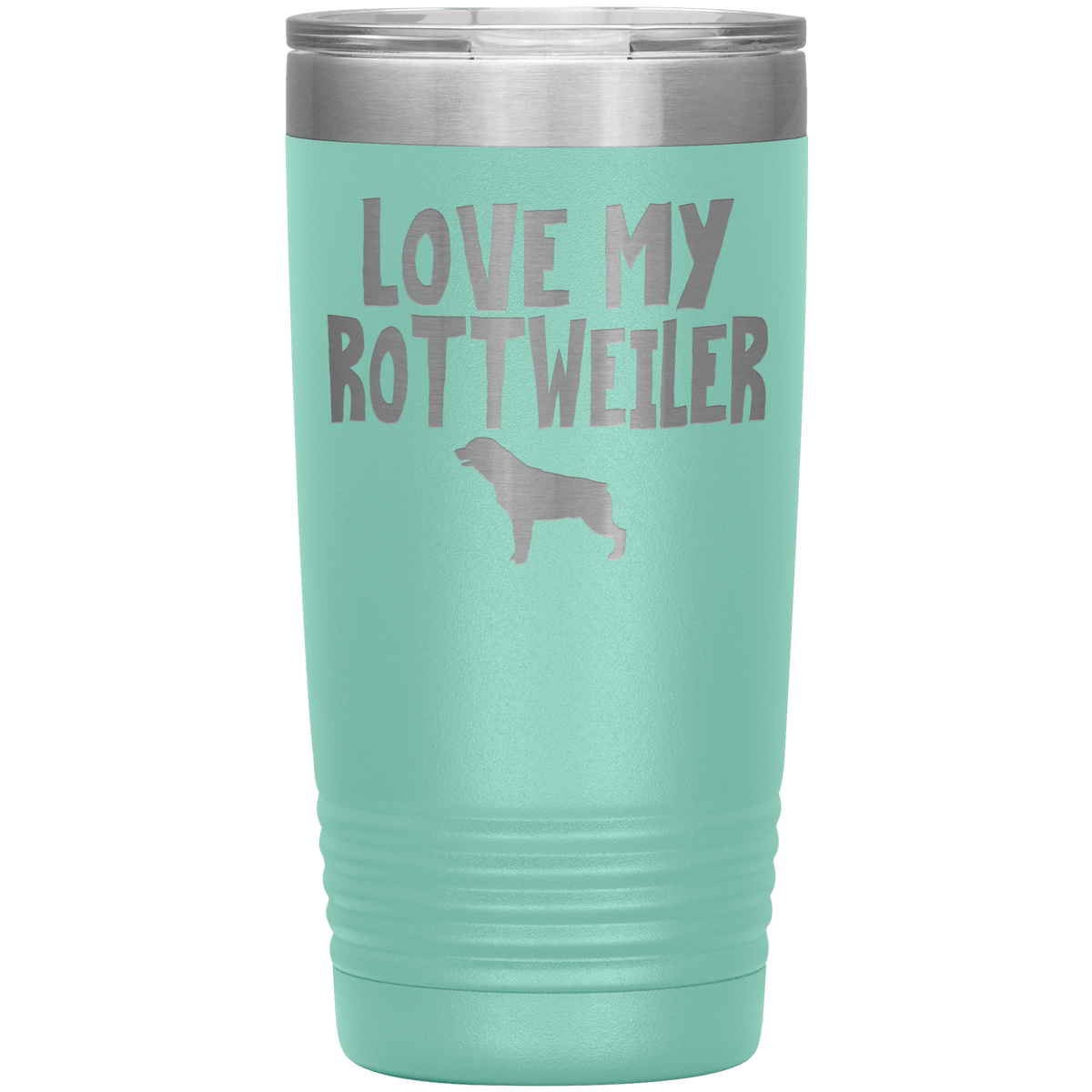 Love My Rottweiler 20 Oz Vacuum Tumbler Tumblers Teal
