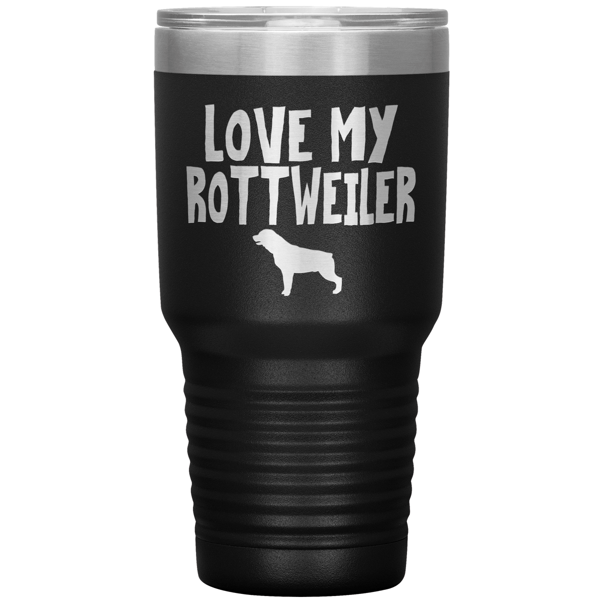 Love My Rottweiler 30 Oz Vacuum Tumbler Tumblers Black