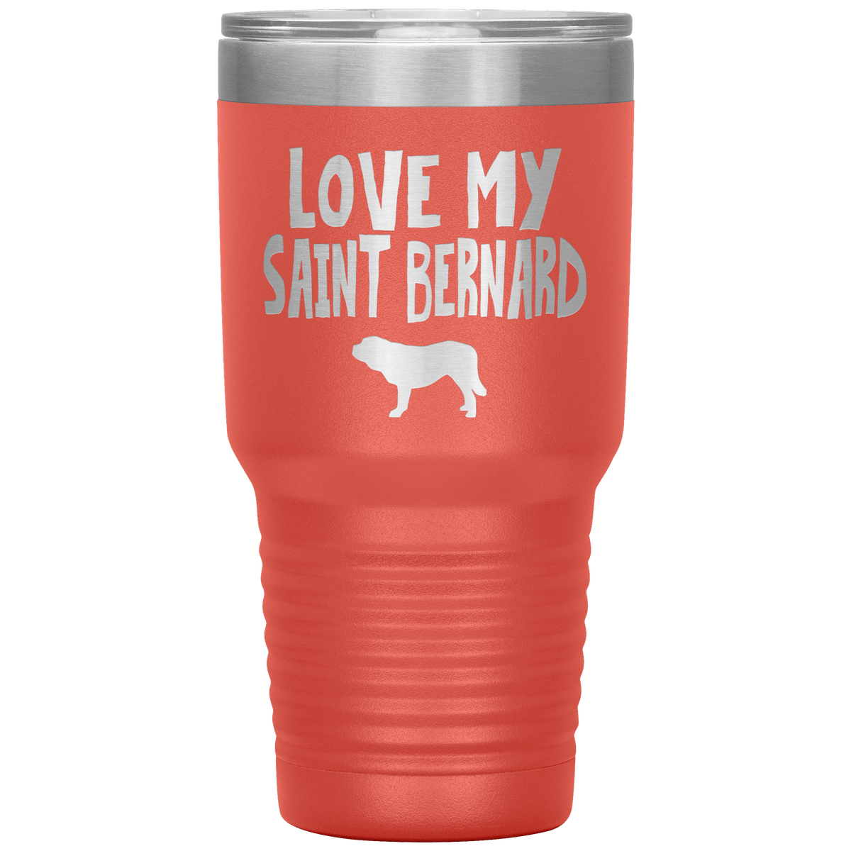 Love My Saint Bernard 30 Oz Vacuum Tumbler Tumblers Coral