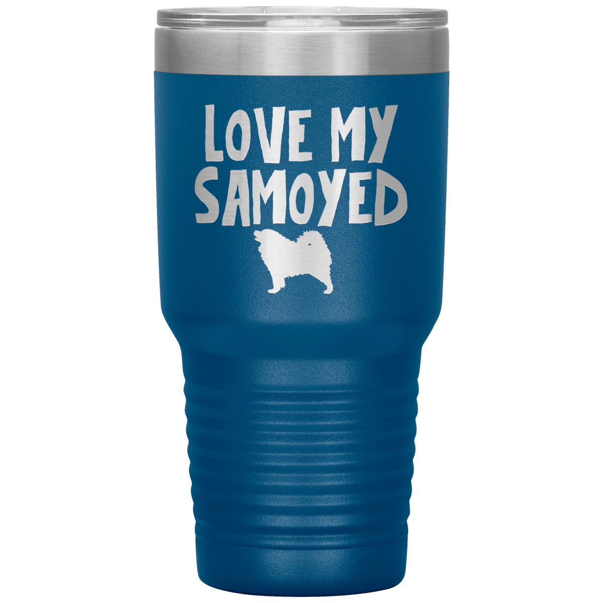 Love My Samoyed 30 Oz Vacuum Tumbler Tumblers Blue