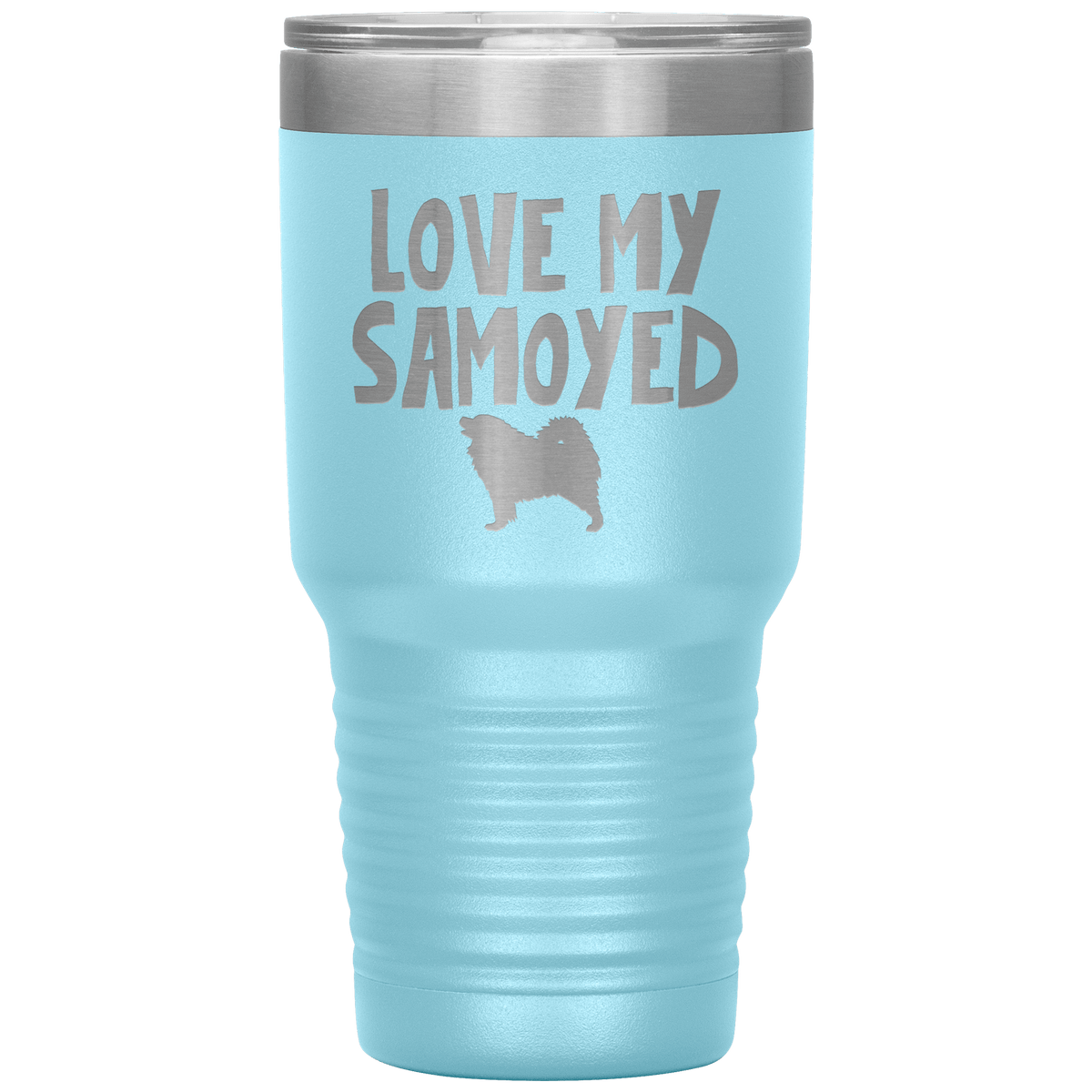Love My Samoyed 30 Oz Vacuum Tumbler Tumblers Light Blue
