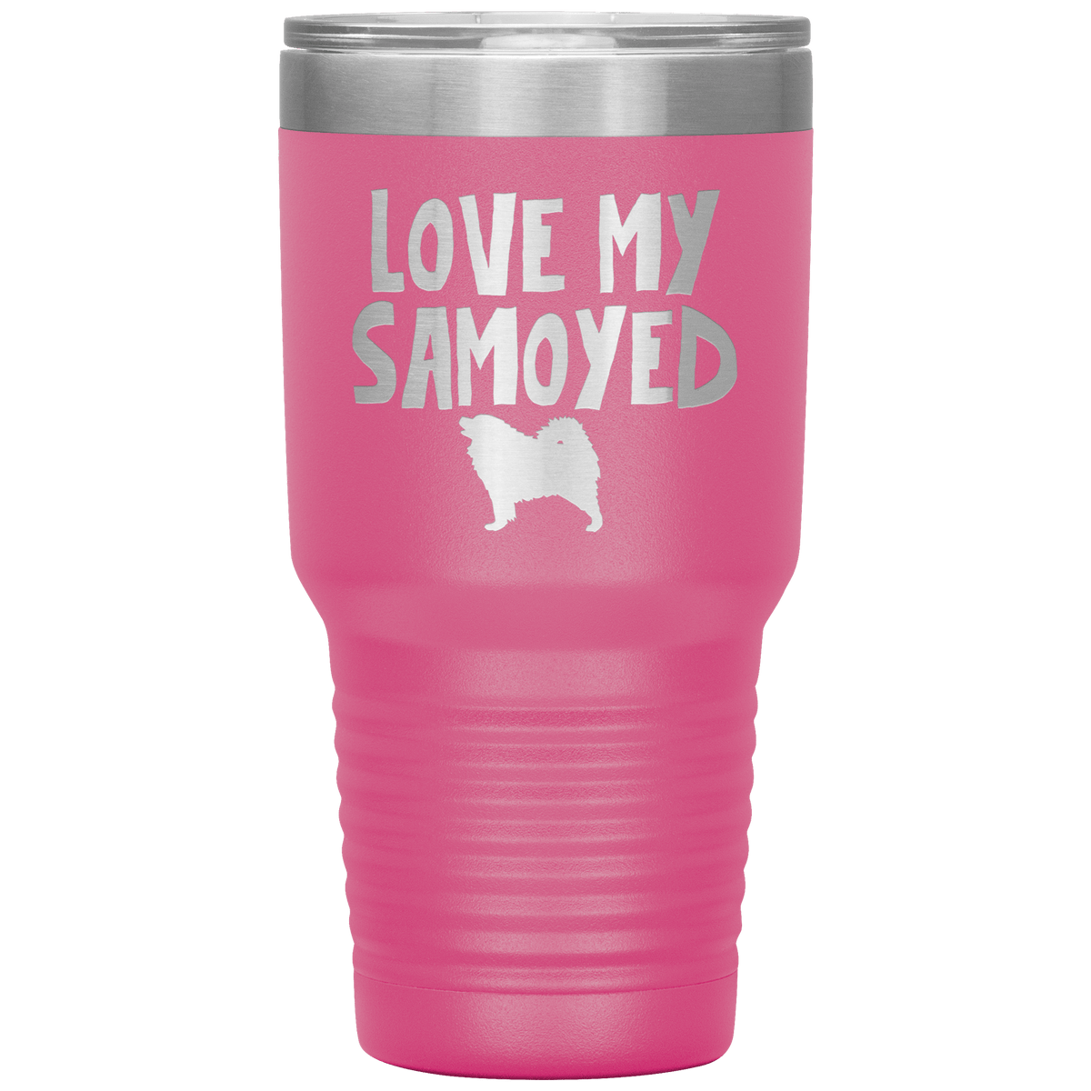 Love My Samoyed 30 Oz Vacuum Tumbler Tumblers Pink