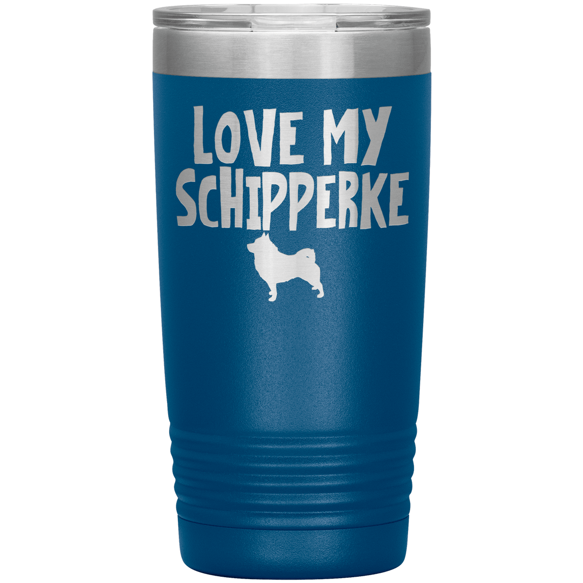 Love My Schipperke 20 Oz Vacuum Tumbler Tumblers Blue