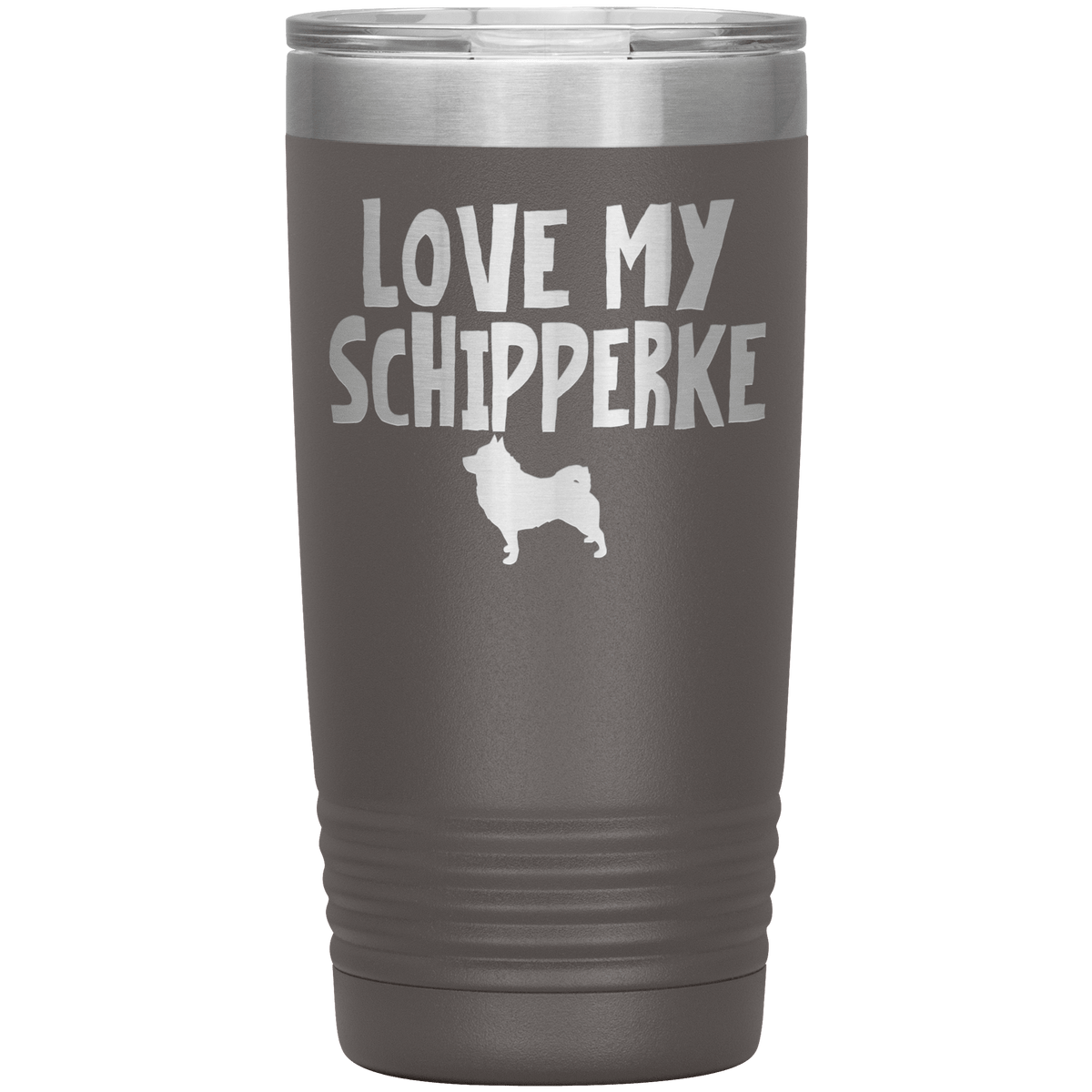 Love My Schipperke 20 Oz Vacuum Tumbler Tumblers Pewter