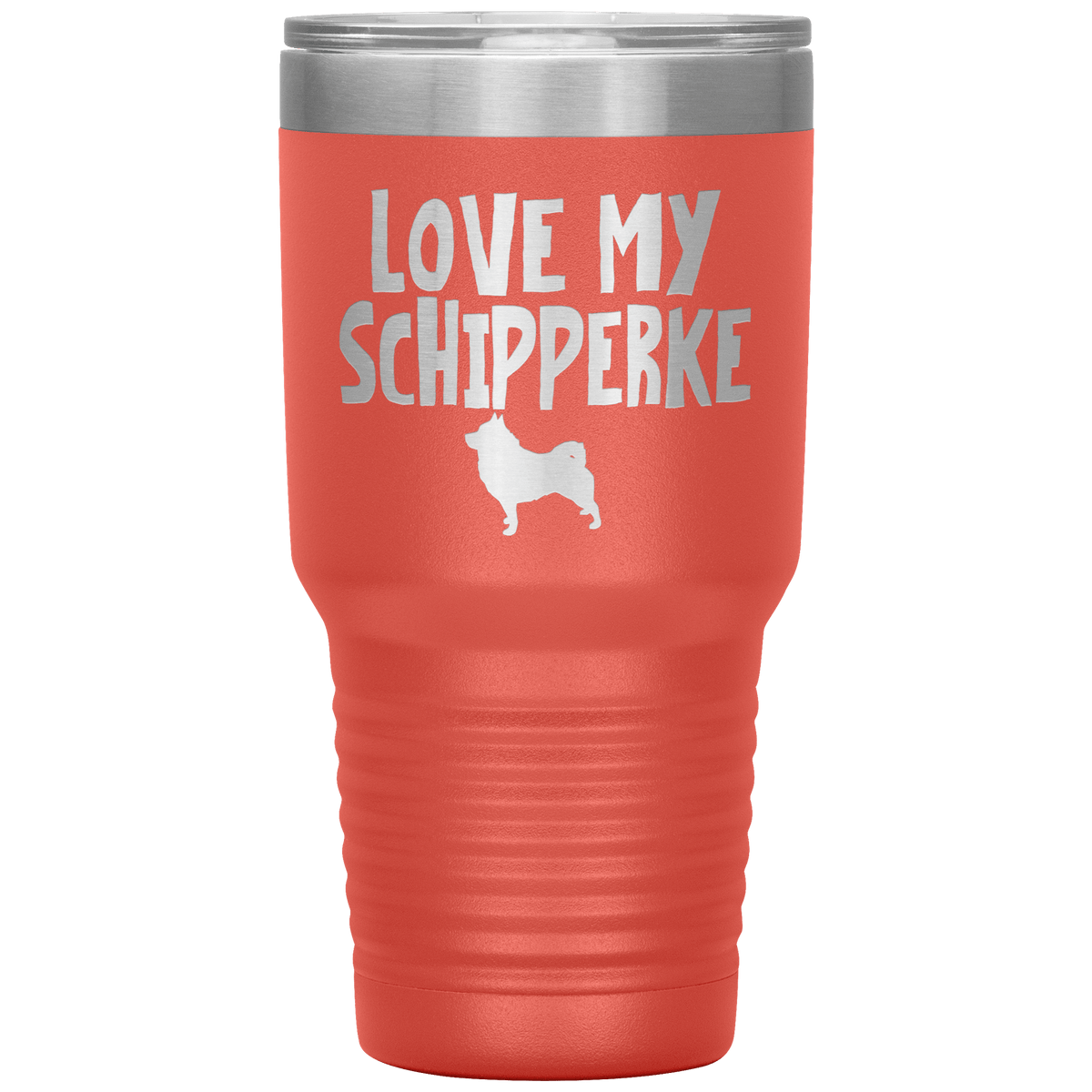 Love My Schipperke 30 Oz Vacuum Tumbler Tumblers Coral