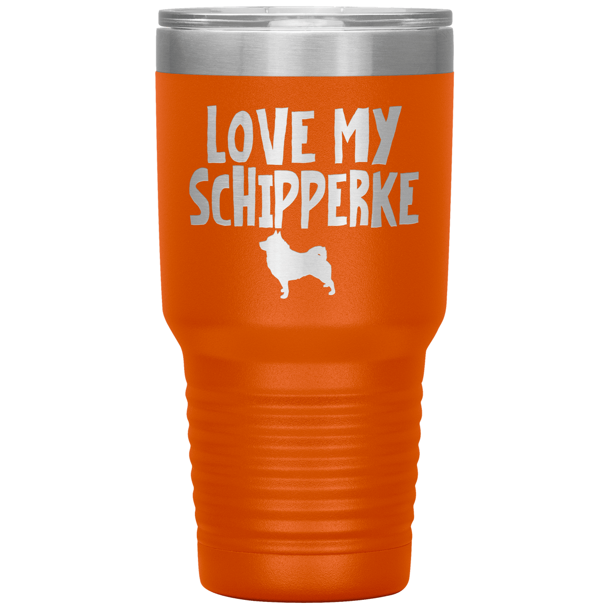Love My Schipperke 30 Oz Vacuum Tumbler Tumblers Orange