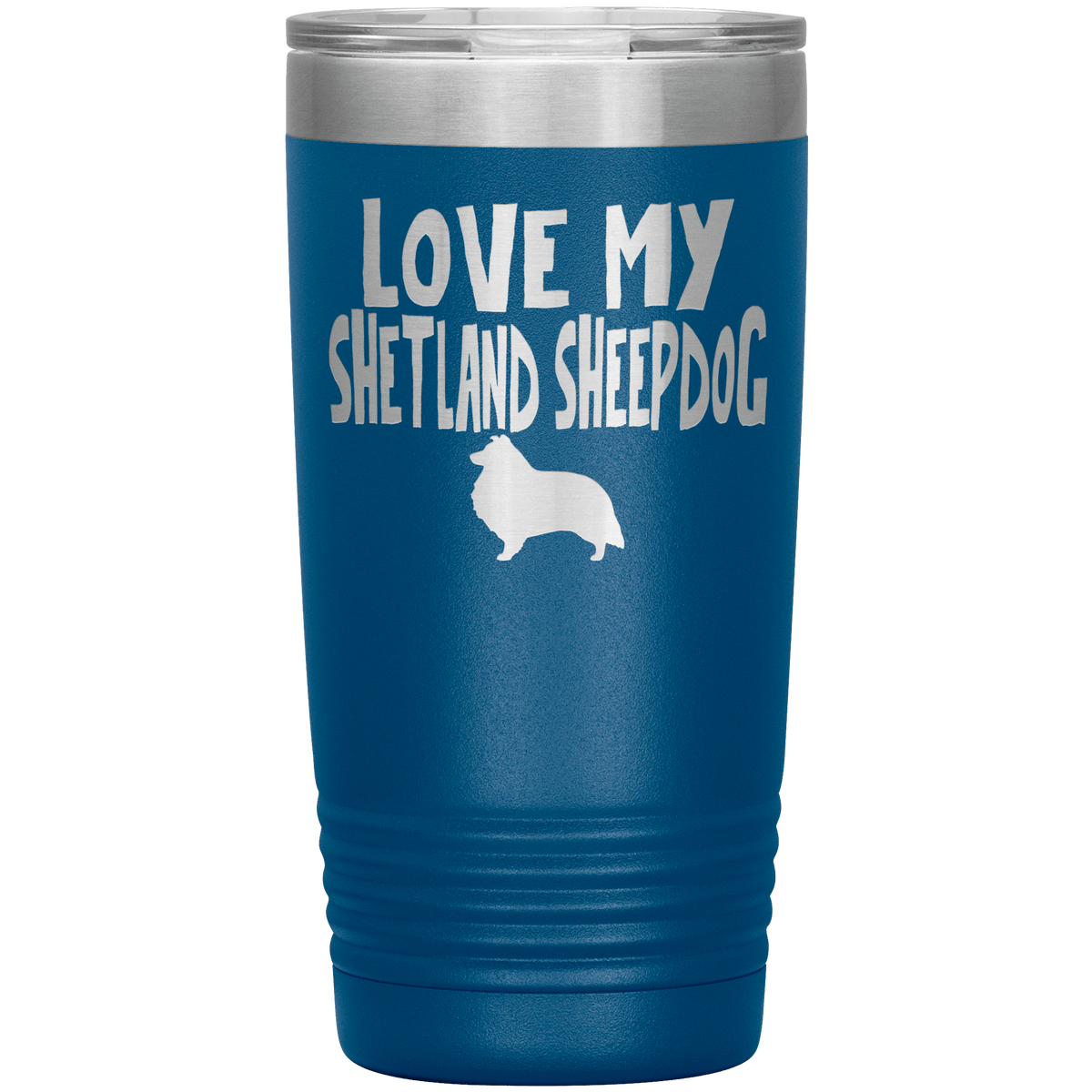 Love My Shetland Sheepdog  20 Oz Vacuum Tumbler Tumblers Blue