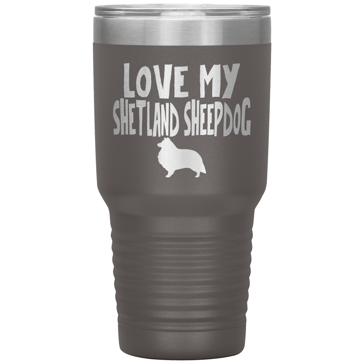 Love My Shetland Sheepdog 30 Oz Vacuum Tumbler Tumblers Pewter