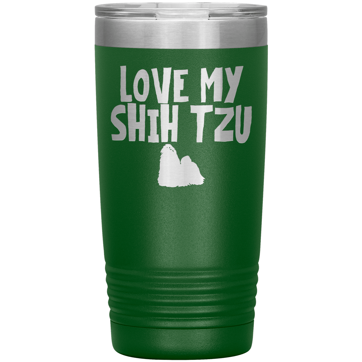 Love My Shih Tzu 20 Oz Vacuum Tumbler Tumblers Green
