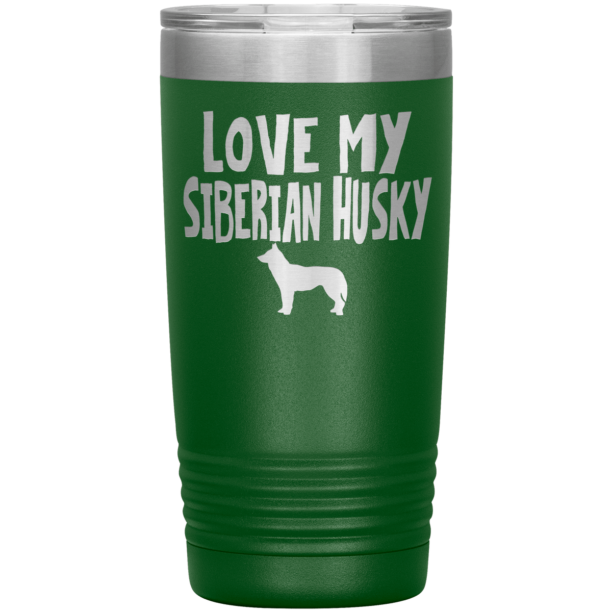 Love My Siberian Husky 20 Oz Vacuum Tumbler Tumblers Green