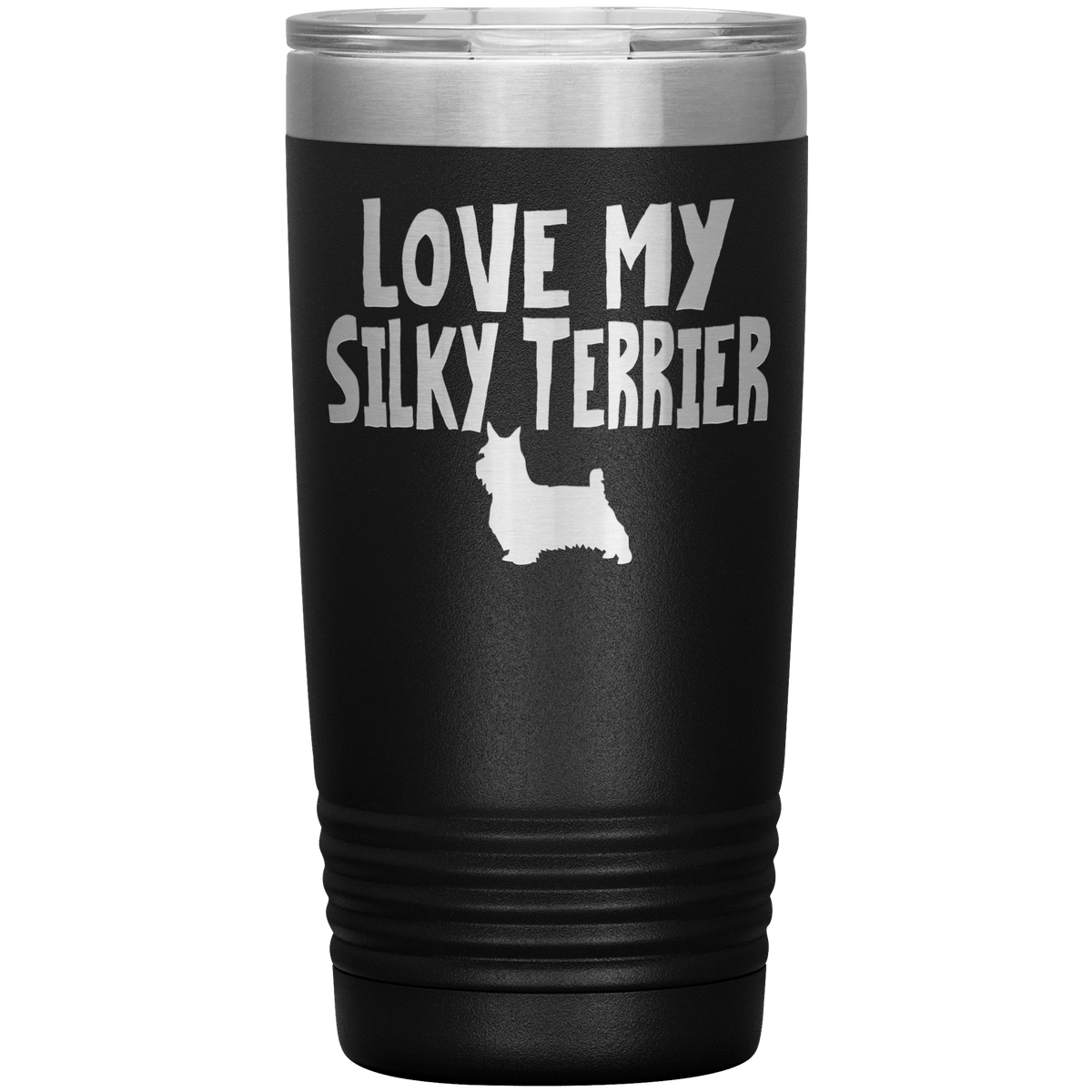 Love My Silky Terrier 20 Oz Vacuum Tumbler Tumblers Black
