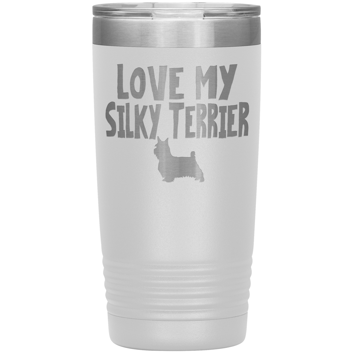 Love My Silky Terrier 20 Oz Vacuum Tumbler Tumblers White