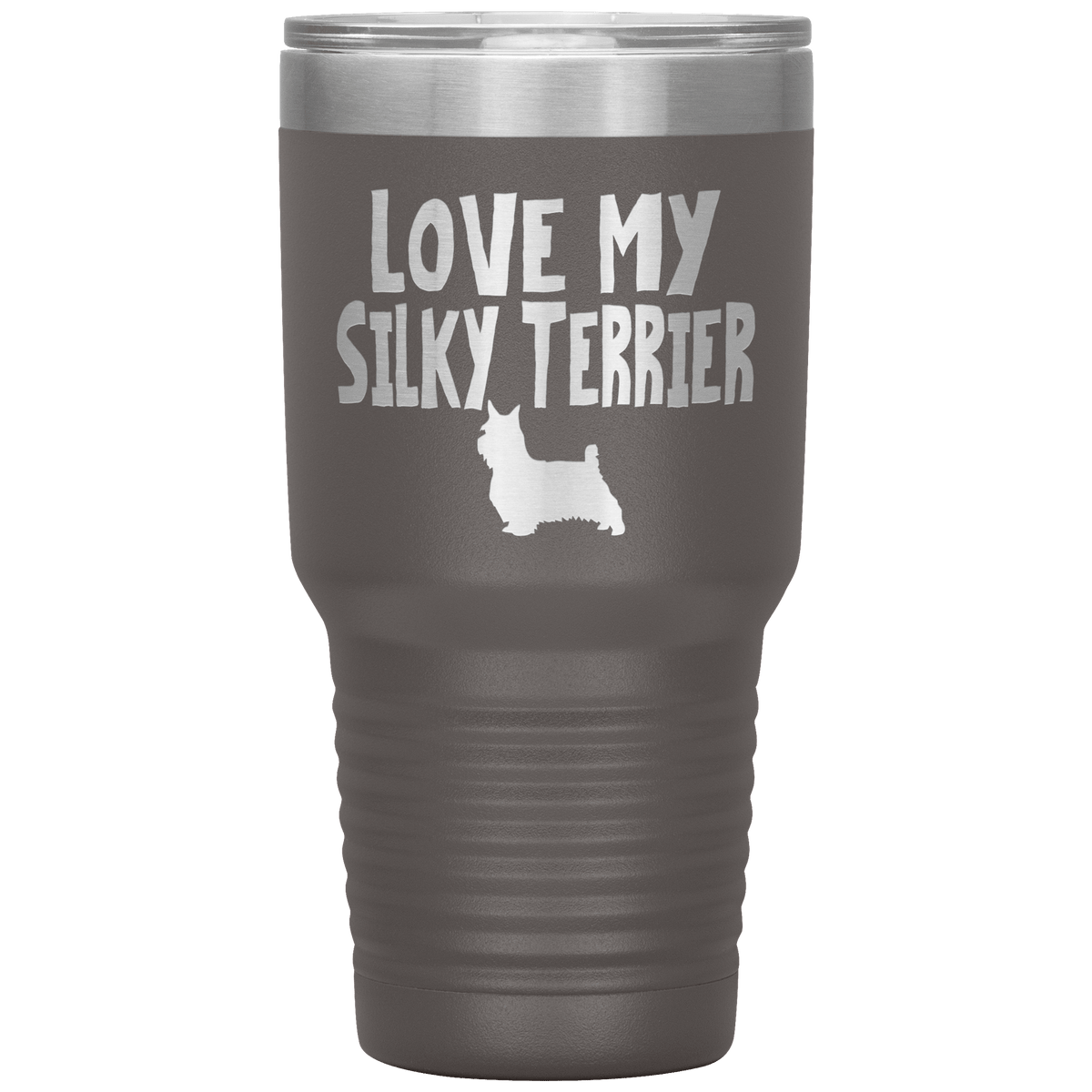 Love My Silky Terrier 30 Oz Vacuum Tumbler Tumblers Pewter