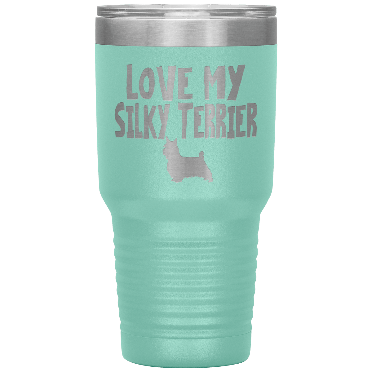 Love My Silky Terrier 30 Oz Vacuum Tumbler Tumblers Teal
