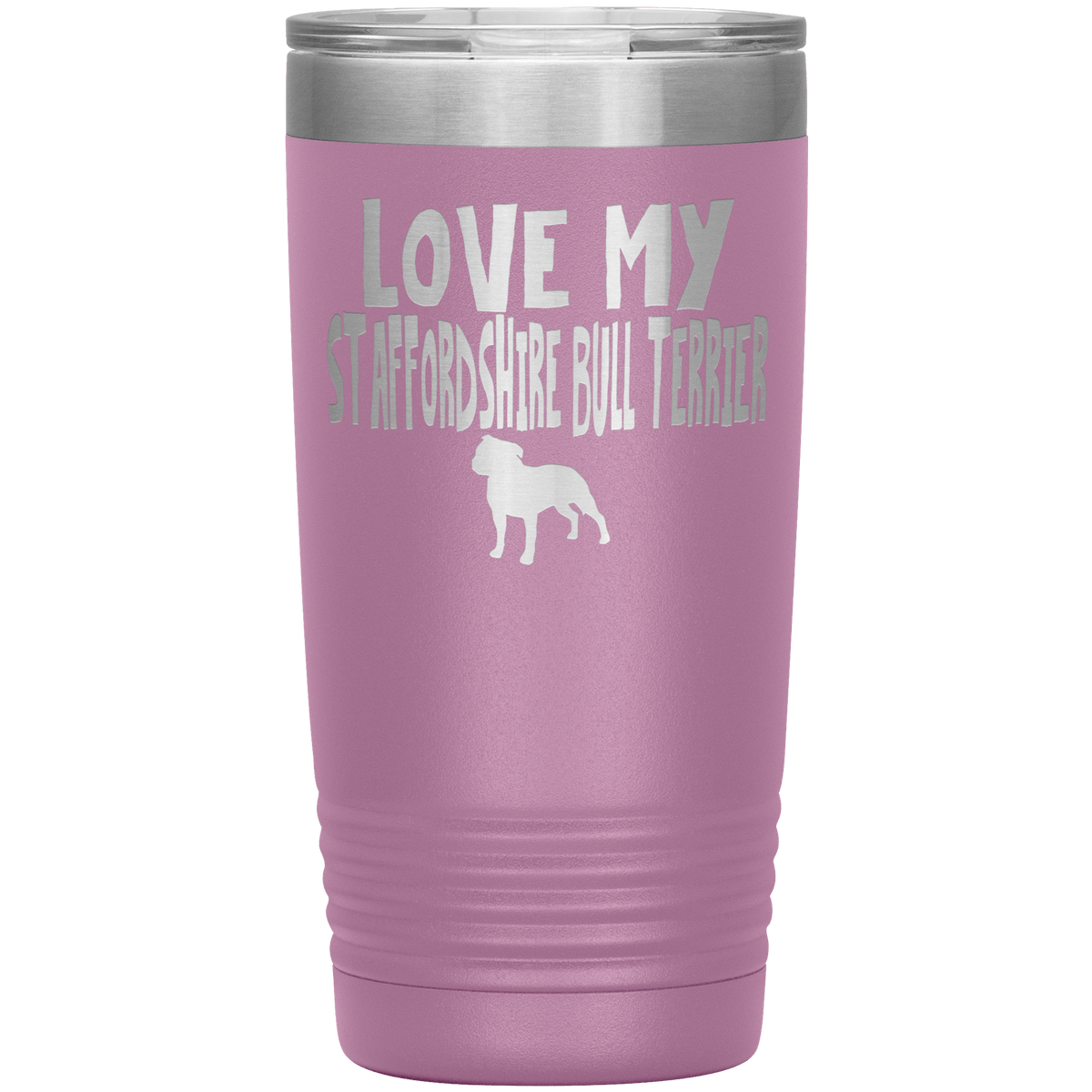 Love My Staffordshire Bull Terrier 20 Oz Vacuum Tumbler Tumblers Light Purple