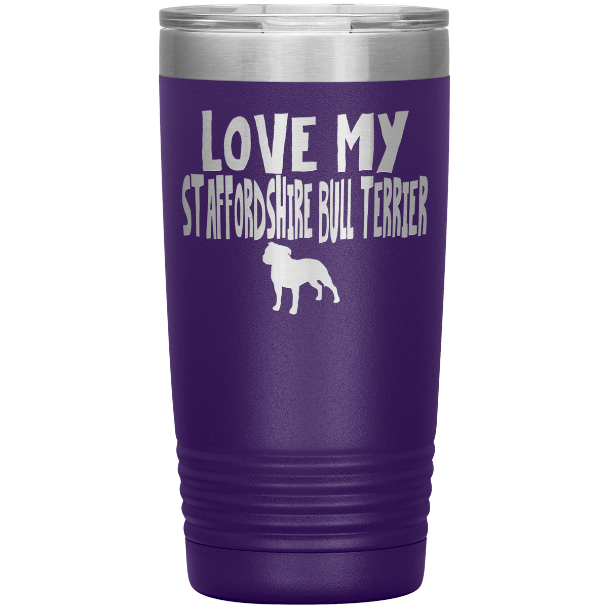 Love My Staffordshire Bull Terrier 20 Oz Vacuum Tumbler Tumblers Purple