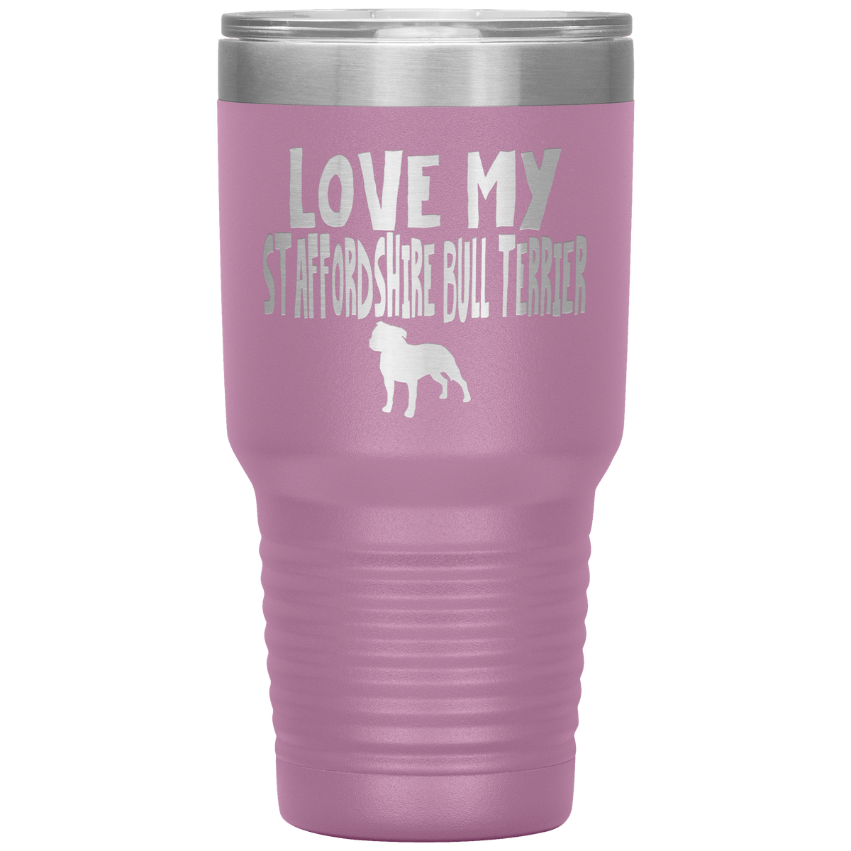Love My Staffordshire Bull Terrier 30 Oz Vacuum Tumbler Tumblers Light Purple