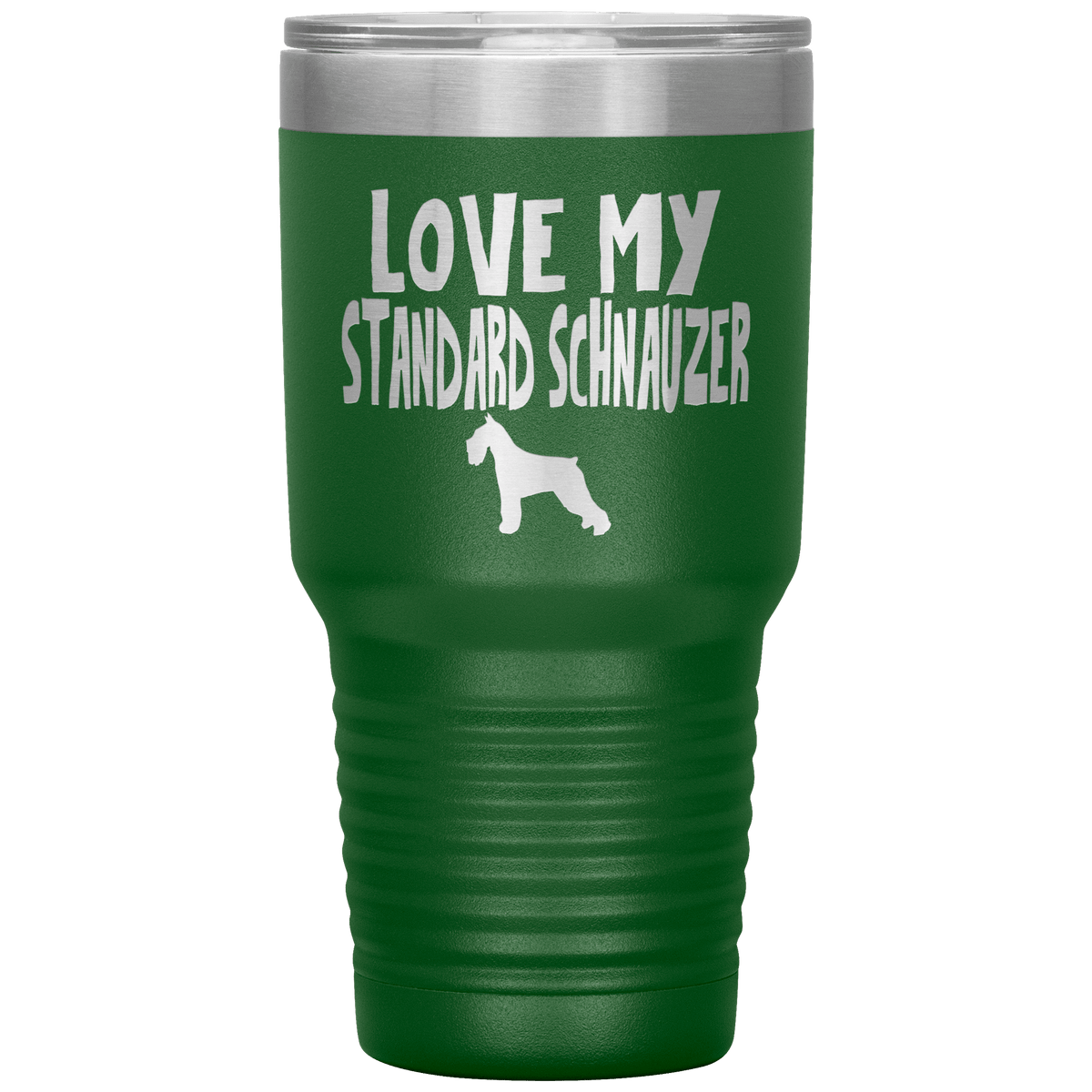 Love My Standard Schnauzer 30 Oz Vacuum Tumbler Tumblers Green