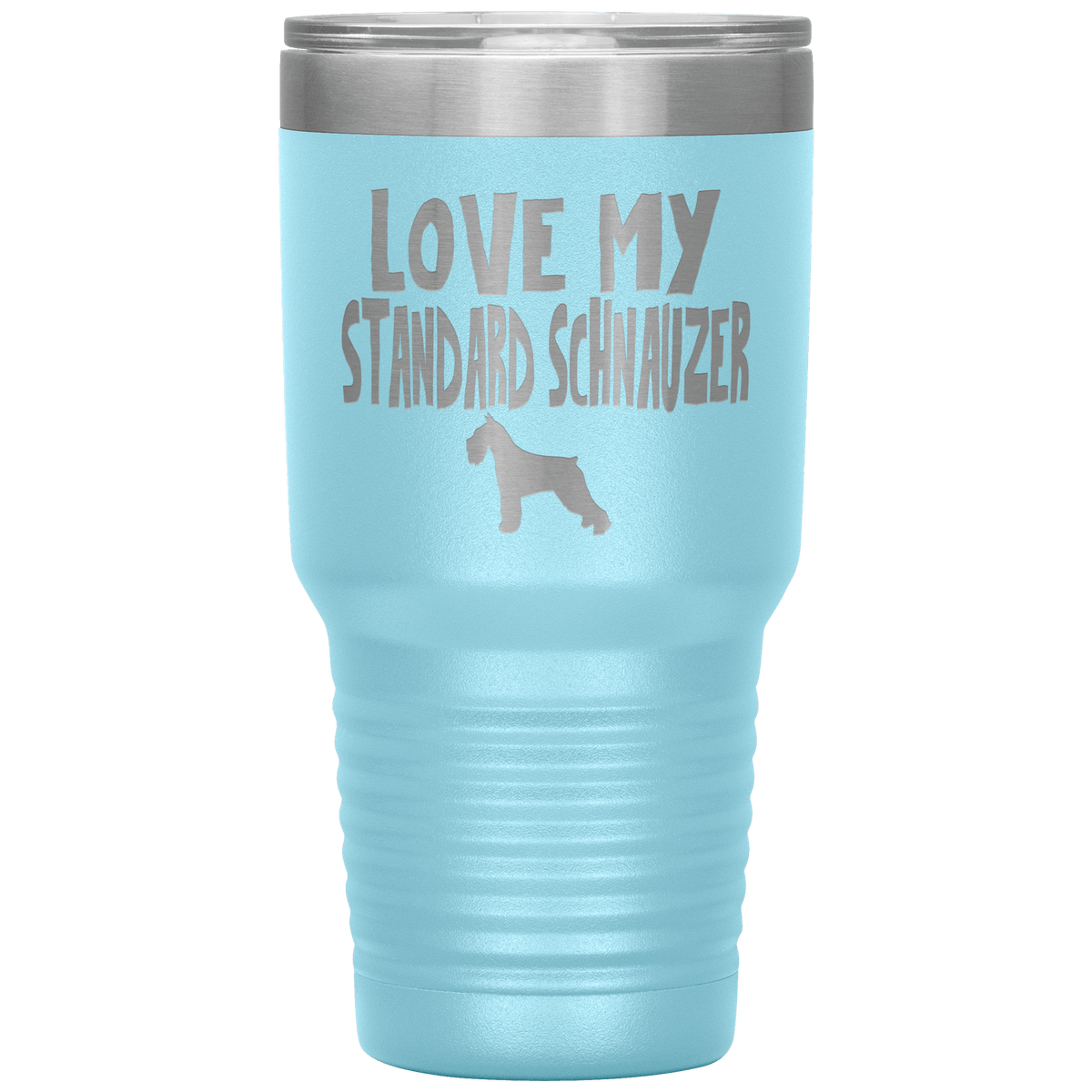 Love My Standard Schnauzer 30 Oz Vacuum Tumbler Tumblers Light Blue