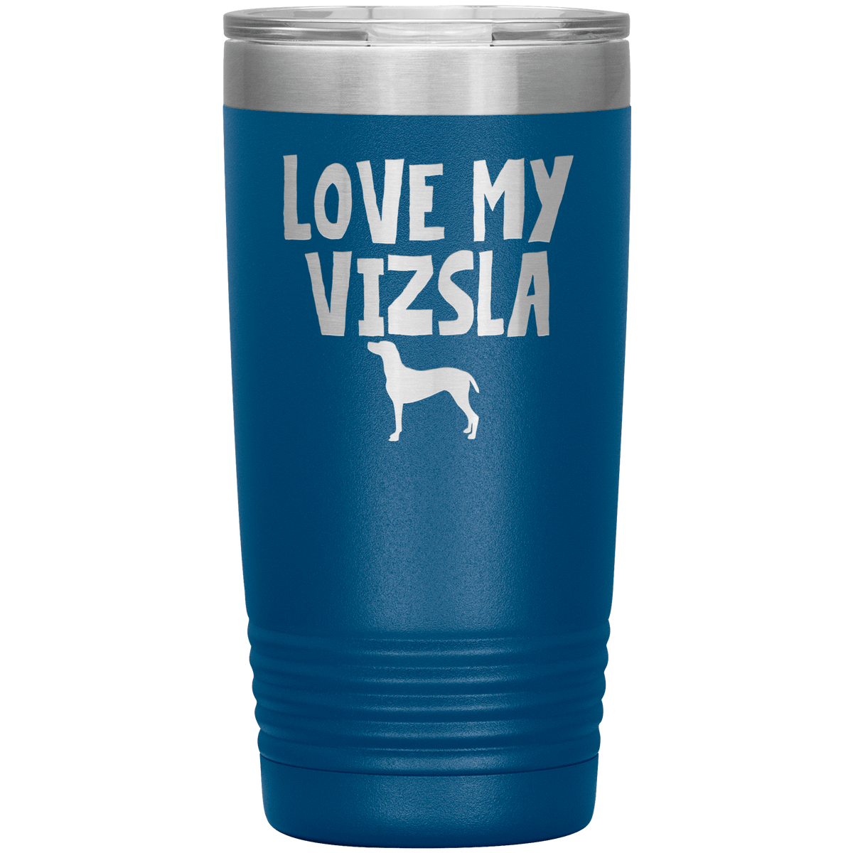 Love My Vizsla 20 Oz Vacuum Tumbler Tumblers Blue