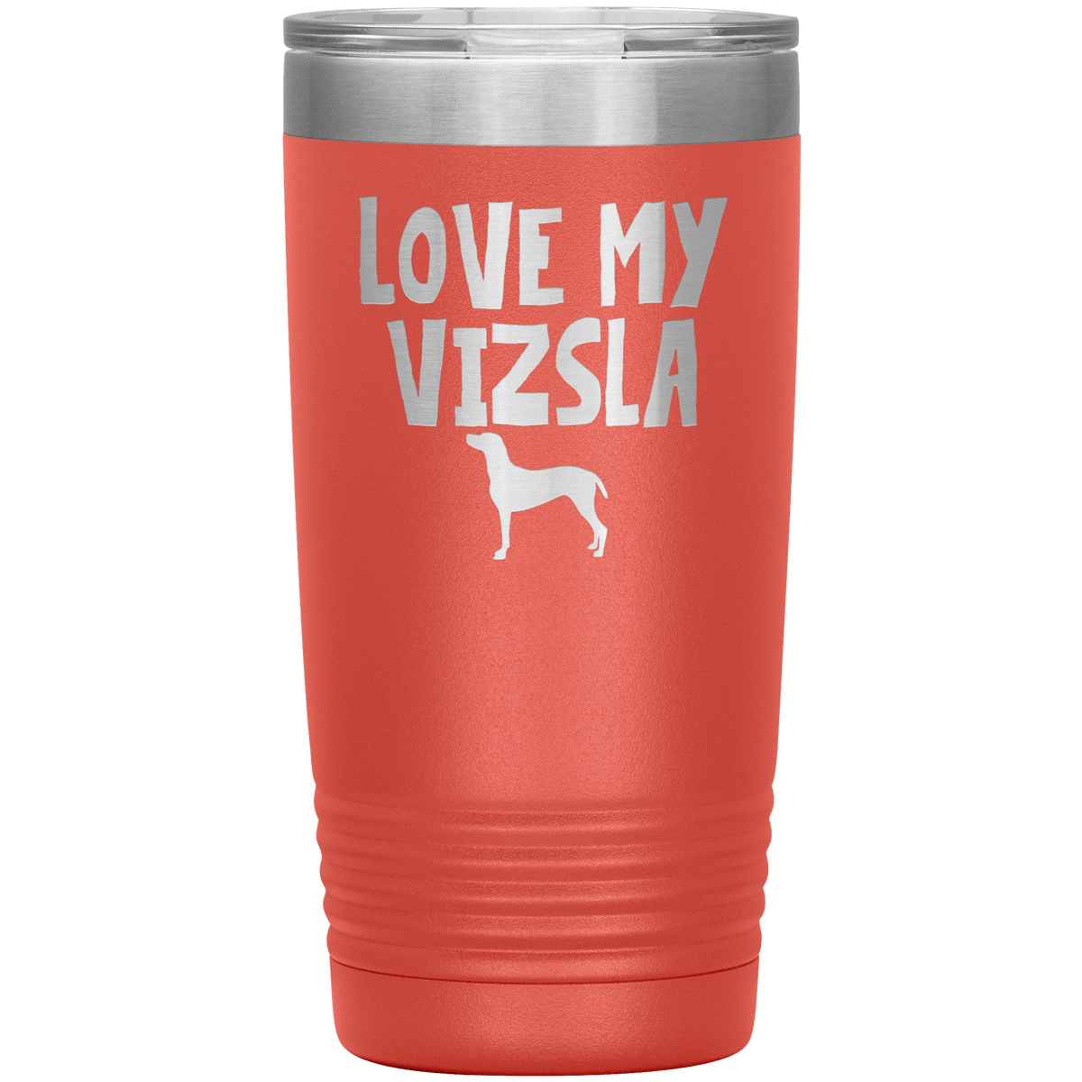 Love My Vizsla 20 Oz Vacuum Tumbler Tumblers Coral