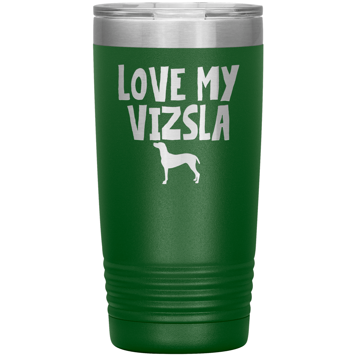 Love My Vizsla 20 Oz Vacuum Tumbler Tumblers Green