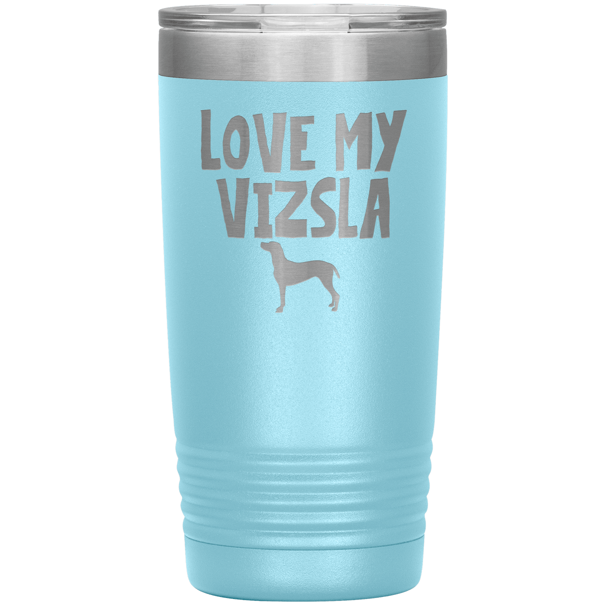 Love My Vizsla 20 Oz Vacuum Tumbler Tumblers Light Blue