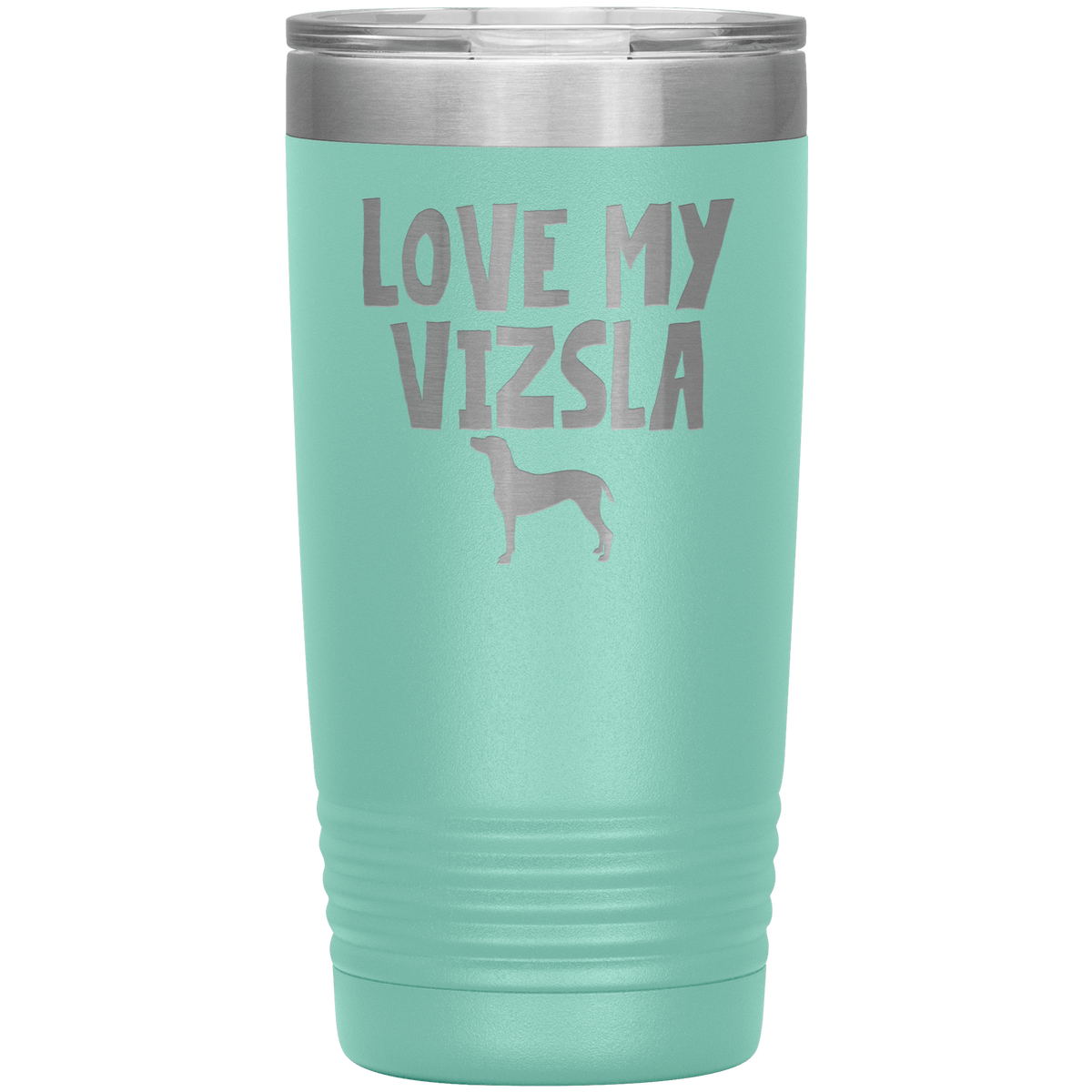 Love My Vizsla 20 Oz Vacuum Tumbler Tumblers Teal