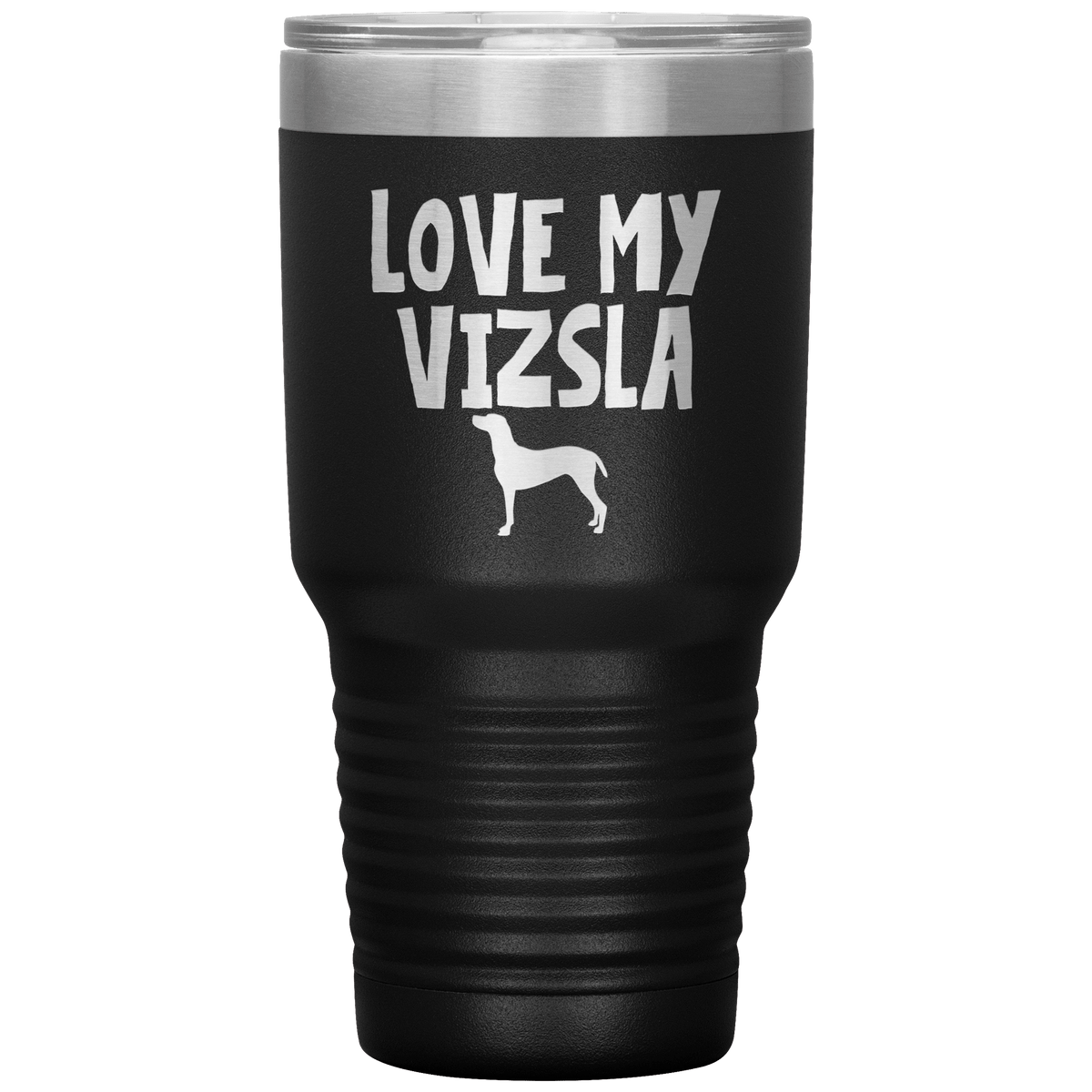 Love My Vizsla 30 Oz Vacuum Tumbler Tumblers Black