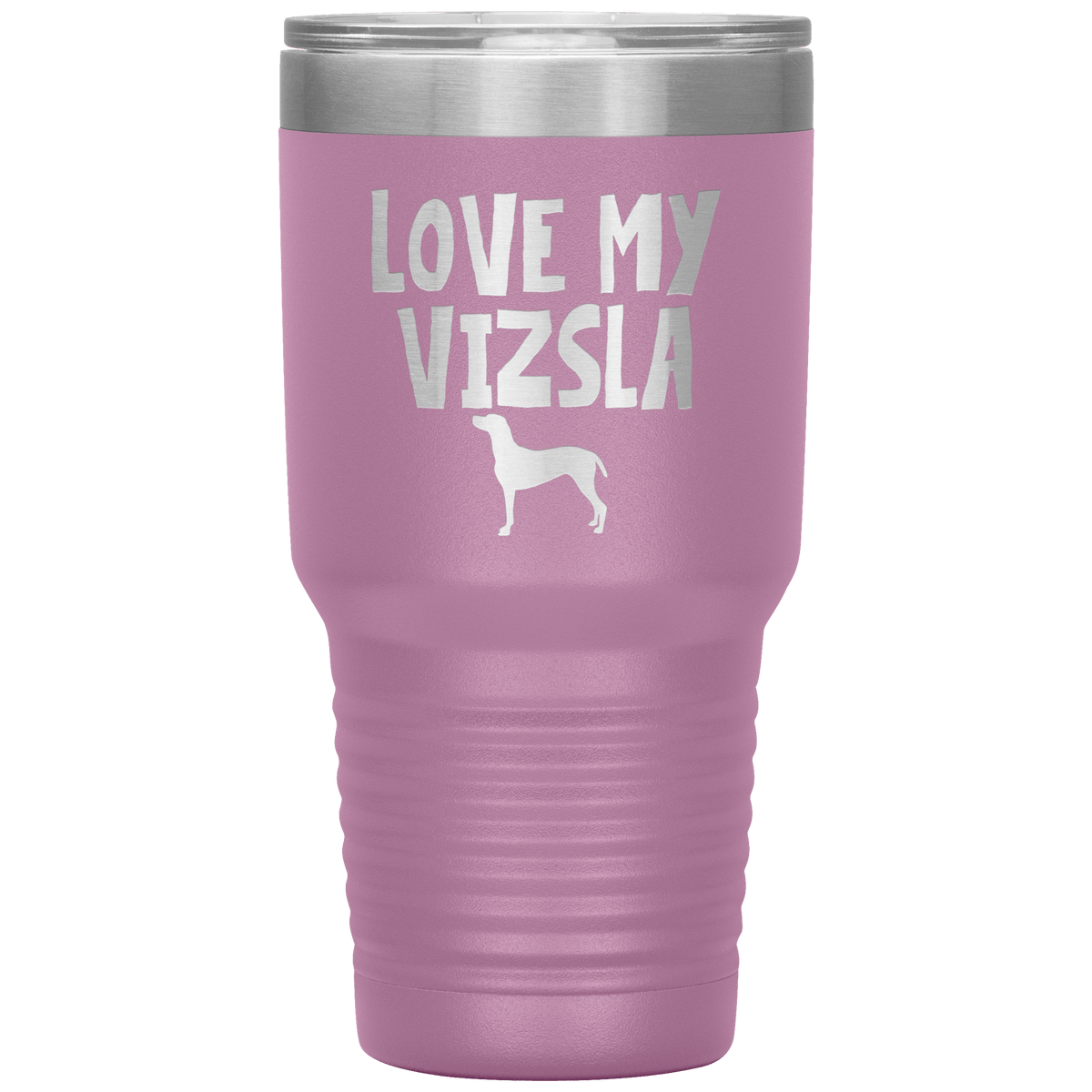 Love My Vizsla 30 Oz Vacuum Tumbler Tumblers Light Purple