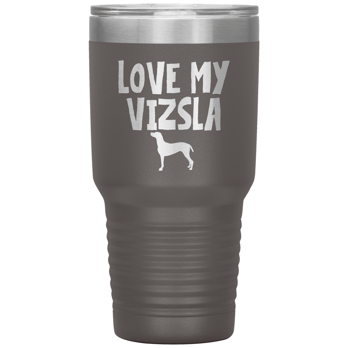 Love My Vizsla 30 Oz Vacuum Tumbler Tumblers Pewter