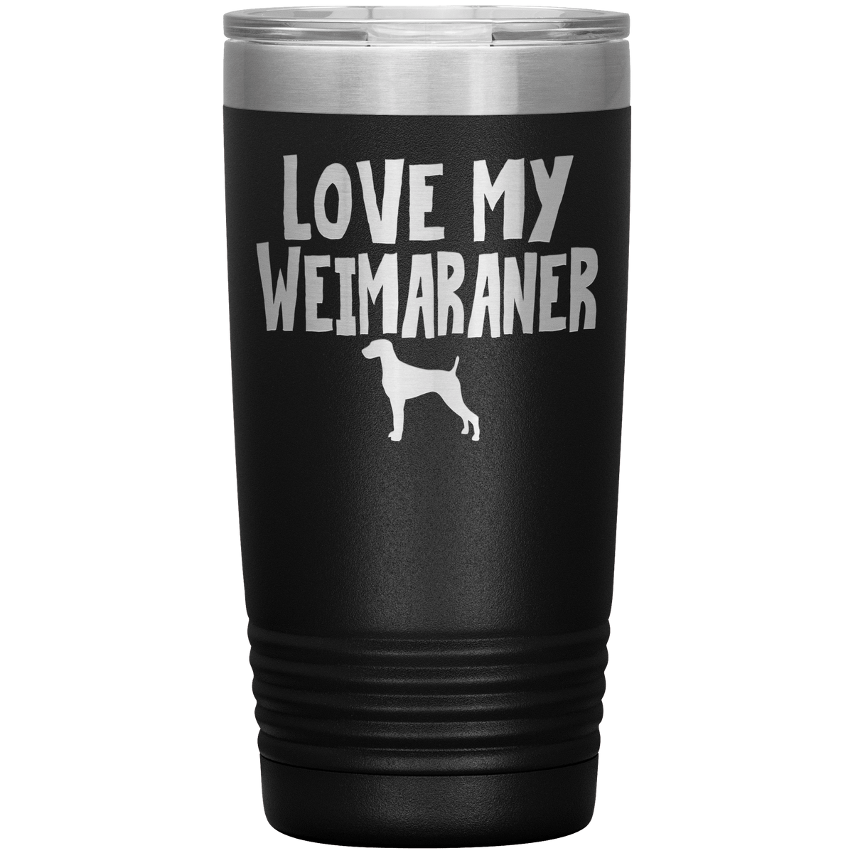 Love My Weimaraner 20 Oz Vacuum Tumbler Tumblers Black
