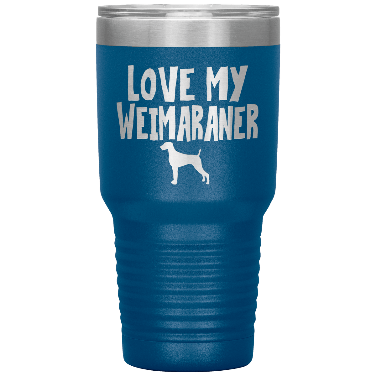 Love My Weimaraner 30 Oz Vacuum Tumbler Tumblers Blue