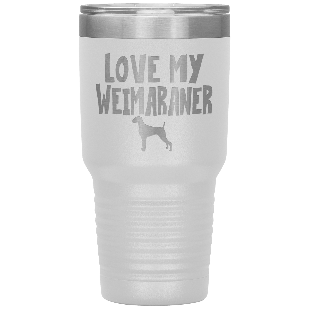 Love My Weimaraner 30 Oz Vacuum Tumbler Tumblers White