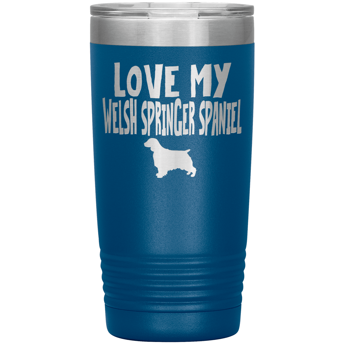 Love My Welsh Springer Spaniel 20 Oz Vacuum Tumbler Tumblers Blue