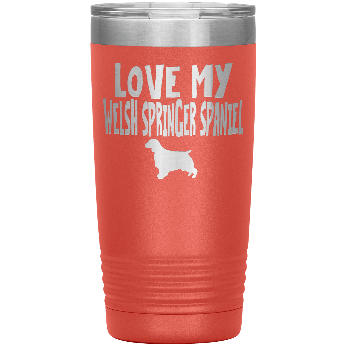Love My Welsh Springer Spaniel 20 Oz Vacuum Tumbler Tumblers Coral