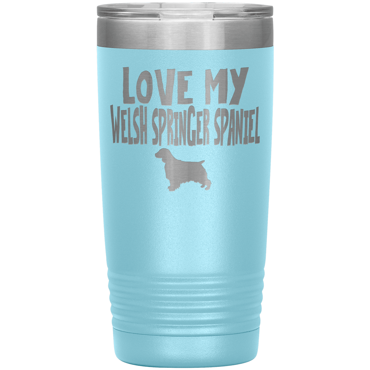 Love My Welsh Springer Spaniel 20 Oz Vacuum Tumbler Tumblers Light Blue
