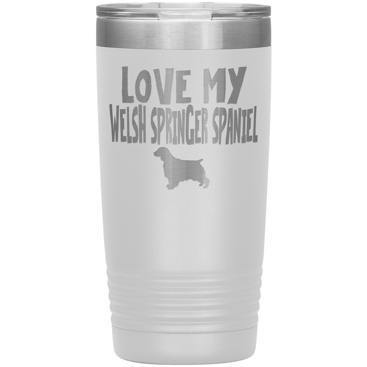 Love My Welsh Springer Spaniel 20 Oz Vacuum Tumbler Tumblers White