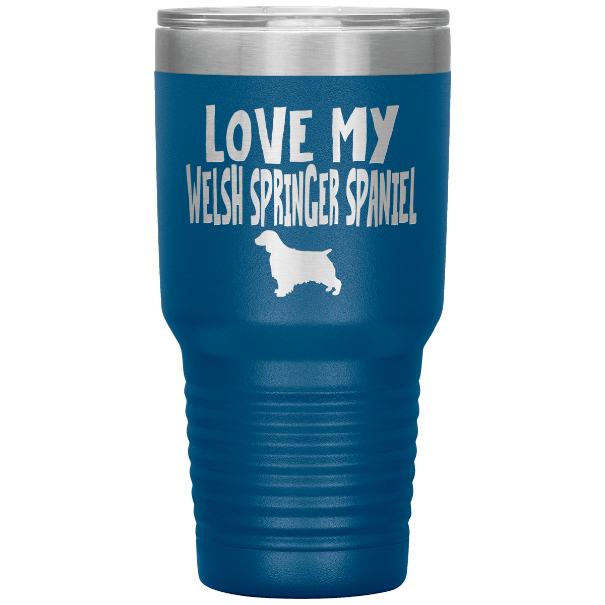 Love My Welsh Springer Spaniel 30 Oz Vacuum Tumbler Tumblers Blue