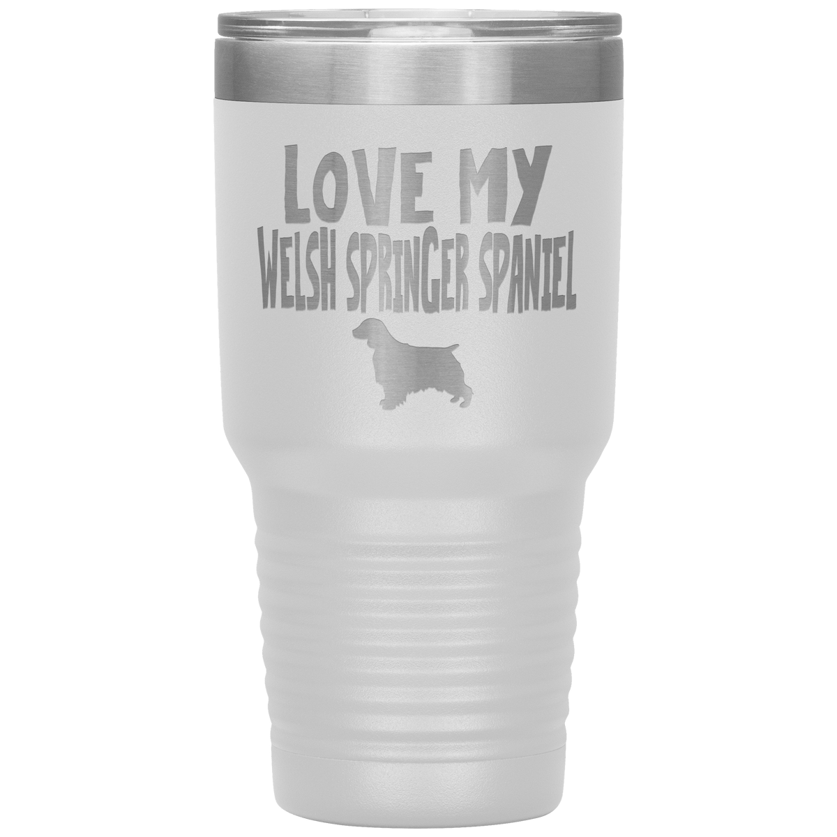Love My Welsh Springer Spaniel 30 Oz Vacuum Tumbler Tumblers White
