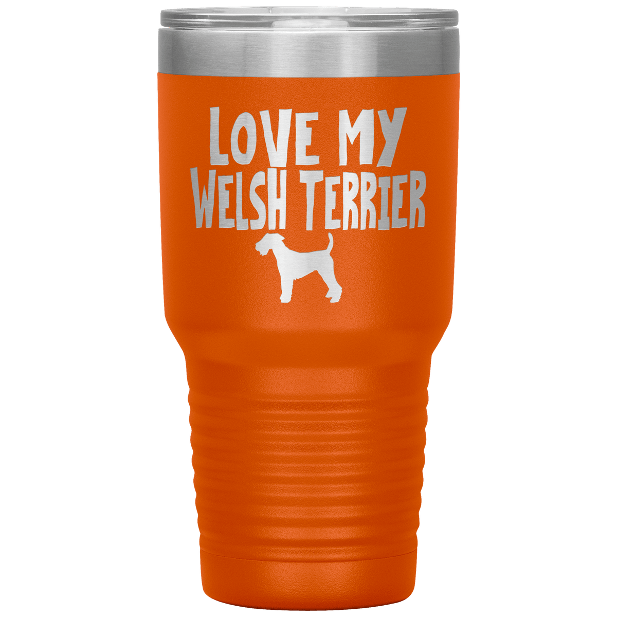 Love My Welsh Terrier 30 Oz Vacuum Tumbler Tumblers Orange