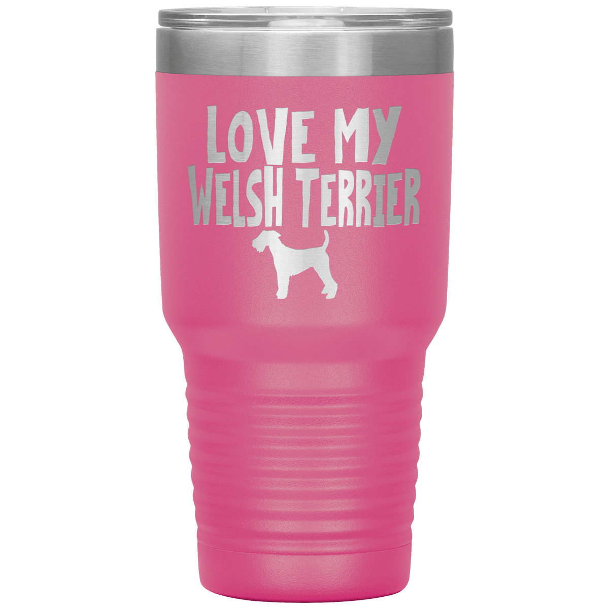 Love My Welsh Terrier 30 Oz Vacuum Tumbler Tumblers Pink